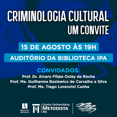 IPA realiza palestra Criminologia Cultural, um convite. É nesta quinta-feira, dia 15, às 19h. IPA realiza palestra Criminologia Cultural, um convite. É nesta quinta-feira, dia 15, às 19h.