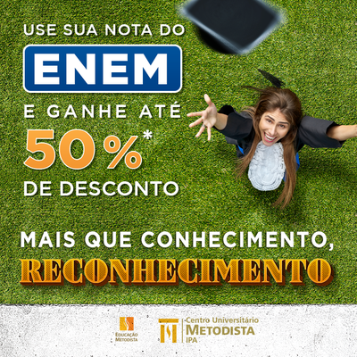 Sua nota no ENEM vale desconto no IPA Sua nota no ENEM vale desconto no IPA