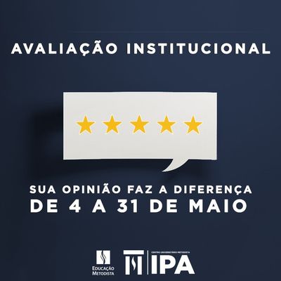 Atenção docentes e acadêmicos! Participe da Avaliação Institucional do IPA Atenção docentes e acadêmicos! Participe da Avaliação Institucional do IPA