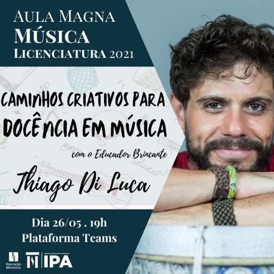 Aula Magna do Curso de Música terá o compositor Thiago Di Luca para conversar sobre "Caminhos criativos para a docência em música". Aula Magna do Curso de Música terá o compositor Thiago Di Luca para conversar sobre "Caminhos criativos para a docência em música".