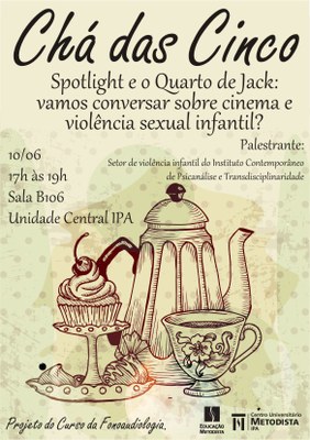 Chá das Cinco traz o tema “Cinema e Violência Sexual Infantil” nesta sexta-feira (10) Chá das Cinco traz o tema “Cinema e Violência Sexual Infantil” nesta sexta-feira (10)