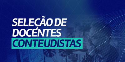 Confira os resultados da seleção de docentes conteudistas Confira os resultados da seleção de docentes conteudistas