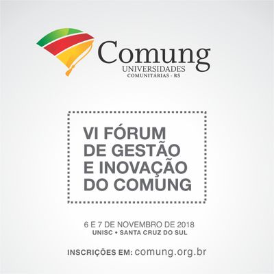 Inscrições abertas para o VI Fórum de Gestão e Inovação do COMUNG Inscrições abertas para o VI Fórum de Gestão e Inovação do COMUNG