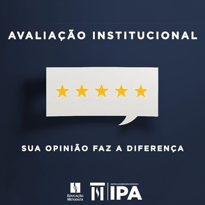 IPA realiza Autoavaliação Institucional de 7 de outubro a 7 de novembro IPA realiza Autoavaliação Institucional de 7 de outubro a 7 de novembro