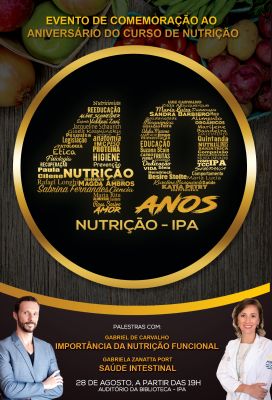 Curso de Nutrição do IPA comemora aniversário de 40 anos com evento Curso de Nutrição do IPA comemora aniversário de 40 anos com evento