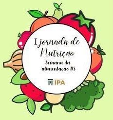 IPA realiza I Jornada de Nutrição, alusiva à Semana de Alimentação do RS IPA realiza I Jornada de Nutrição, alusiva à Semana de Alimentação do RS